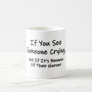 Om du ser någon Gråta Kaffemugg