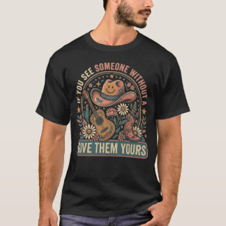 Om Du Ser Någon Utan Ett Leende Ge Dem Ditt T Shirt