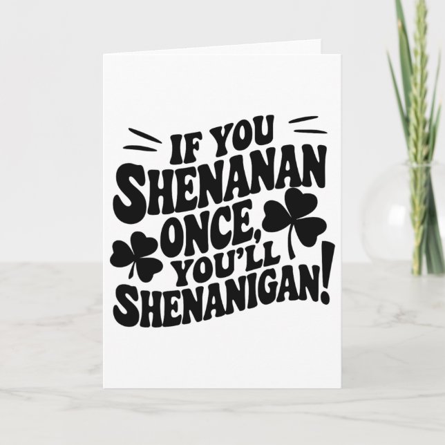 Om Du Shenan En Gång  Kort (Framsida)