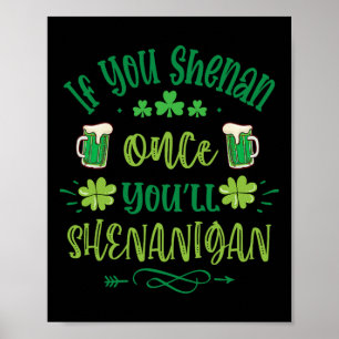Om du Shenan Gång du Shenanigans 1 Poster