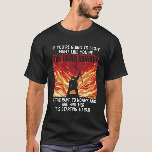 Om du ska slåss som tredje Munk T Shirt (Framsida)