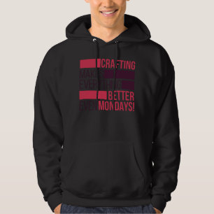 Om du skapar text blir allt bättre hoodie
