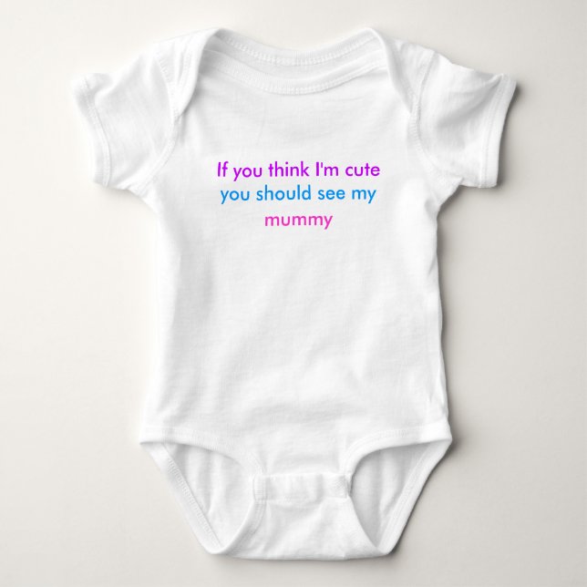 "Om du tänka är jag söt..." babygrow Tee Shirt (Framsida)