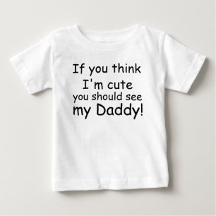 Om du tänka är jag söt! Ungar, t-shirts, roliga Tröja