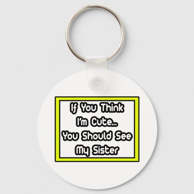 Om du Tänka är jag tyst... min syster Nyckelring (Framsida)