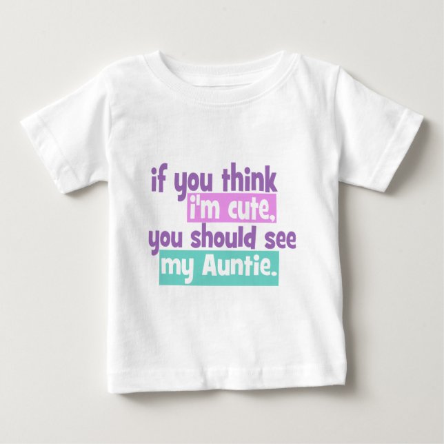 Om du tänka Im Cute - Auntie Tee (Framsida)