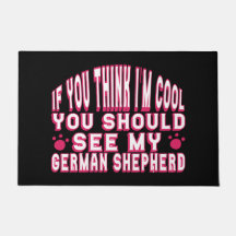 Om du Tänka jag är Coola, se min tyska Shepherd.