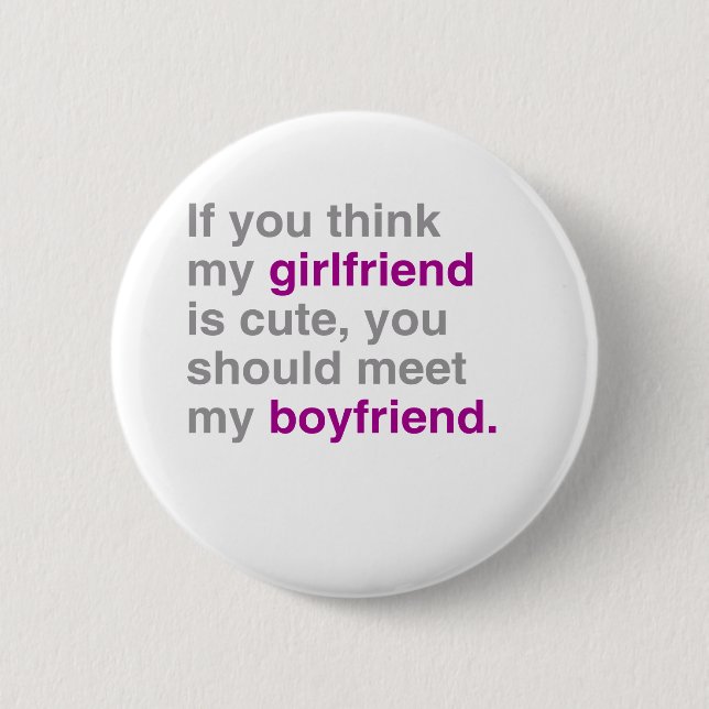 Om du tänker, är min flickvän gullig knapp (Framsida)