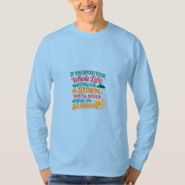 Om du tillbringar hela ditt liv och väntar på stor t shirt
