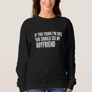 Om du tycker att jag är söt borde du träffa min po t shirt
