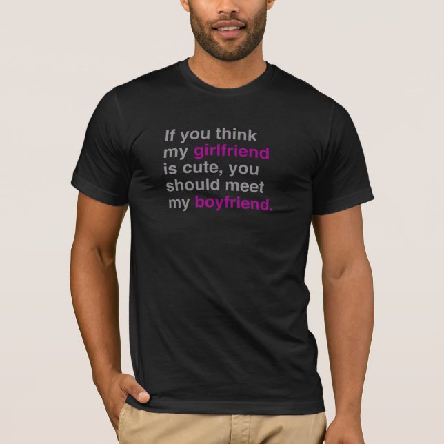 Om du tycker att min flickvän är söt t shirt (Framsida)