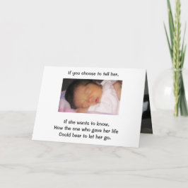 Om du väljer att berätta för henne, om hon vill ve kort