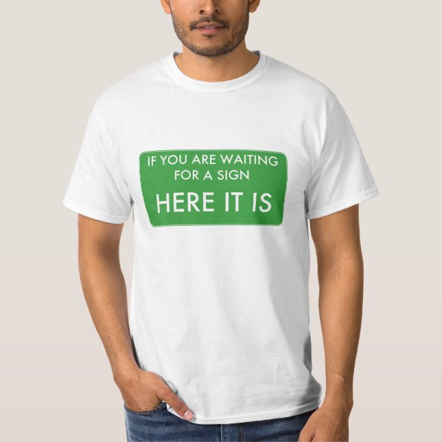 Om du väntar en underteckna, här är den t-shirt (Framsida)