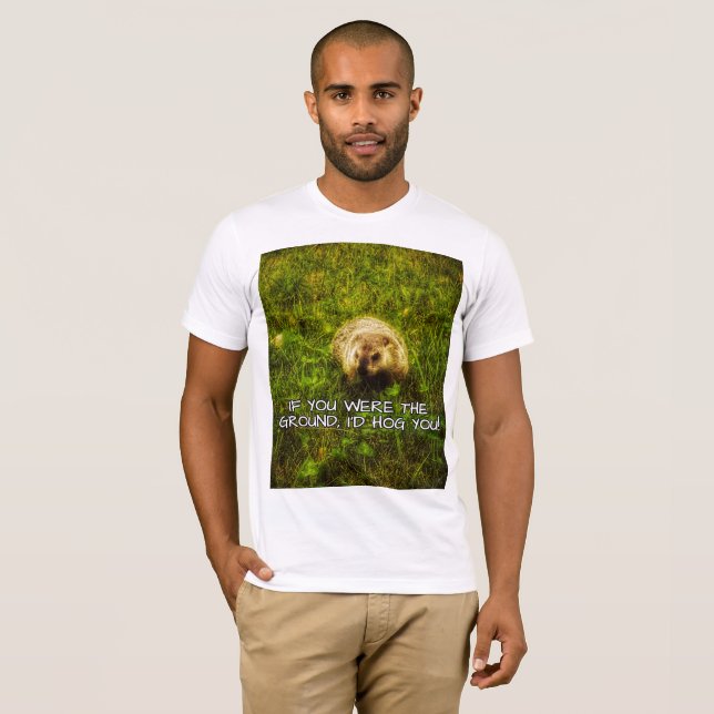 Om du var marken skulle jag lura dig! tee (Hel framsida)