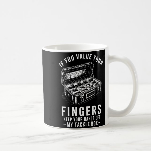 Om du värdesätter dina fingrar Rolig fiskeredskaps Kaffemugg (Höger)