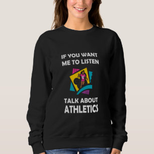 Om du vill att jag ska lyssna på atletiken t shirt