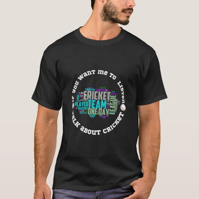 Om du vill att jag ska lyssna på Cricket T Shirt (Framsida)