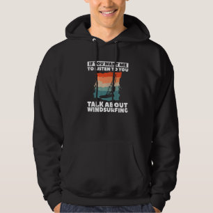 Om du vill att jag ska lyssna på dig prata om Wind Hoodie