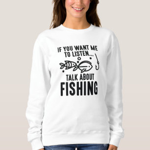 Om du vill att jag ska prata om fiske t shirt