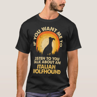 Om du vill att jag ska prata om Hund Greyhound T Shirt