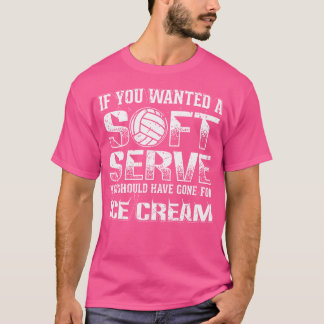 Om du vill ha en mjuk jakt på iskräm Volley T Shirt