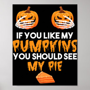 Om du vill ha mina piskor så ska du träffa min Paj Poster