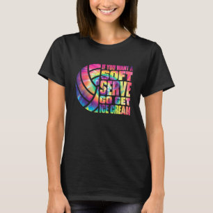 Om Du Vill Ha Mjuk Glass Gå Och Köp Glass T Shirt