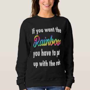 Om du vill ha regnbågen måste du stå ut med det t shirt