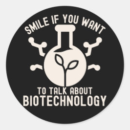 Om du vill prata om bioteknik runt klistermärke