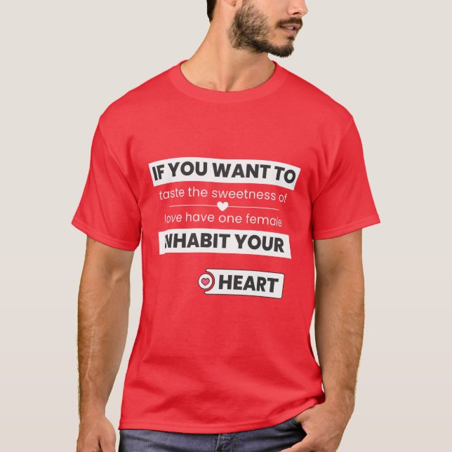 Om du vill smaka kärlek söthet har du t shirt (Framsida)