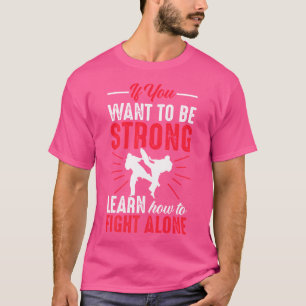 Om du vill vara kraftfull kan du lära dig hur du b t shirt