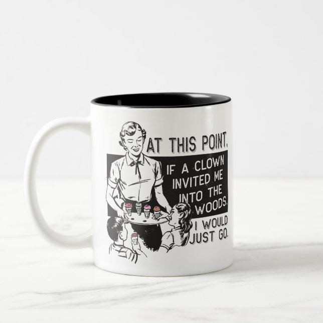 Om en clown inbjöd mig Två-Tonad mugg (Vänster)