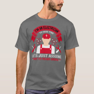 Om en elektriker ska sjutna tiden kan jag bara ant t shirt