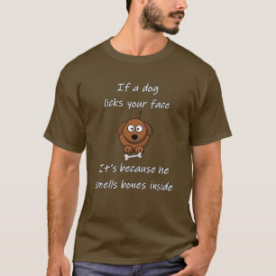 Om en hund slickar ditt ansikte t shirt