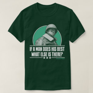 Om en man gör hans bäst militära Patton histori Tee