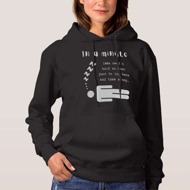 Om en minut behöver imma ta en halvtimme t shirt (Framsida)