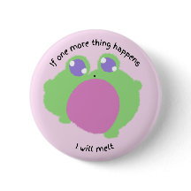 Om ett till sak inträffar smälter knappen