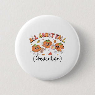 Om Fall Prevention - Snedp OT Pumpkin Hösten Knapp
