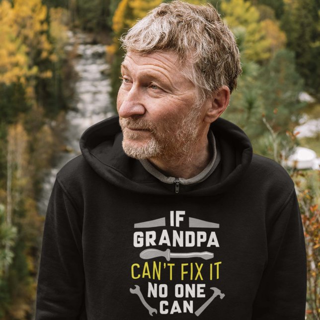 Om farfar inte kan åtgärda det kan ingen hoodie (grandpa hoodie)