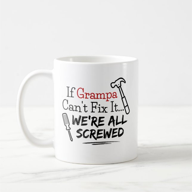 Om Farfar Inte Kan Fixa Det Är Vi Alla Klara Kaffemugg (Vänster)