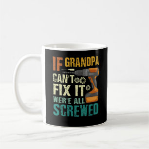 Om farfar inte kan laga det är vi alla sårade Vi Kaffemugg