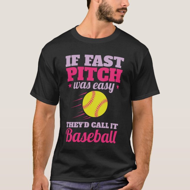 Om Fast Pitch Easy Funny Softball Player Team T Shirt (Framsida)