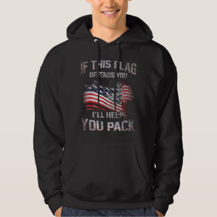 Om Flaggan Förolämpar Dig Så Hjälper Jag Dig Packa Hoodie