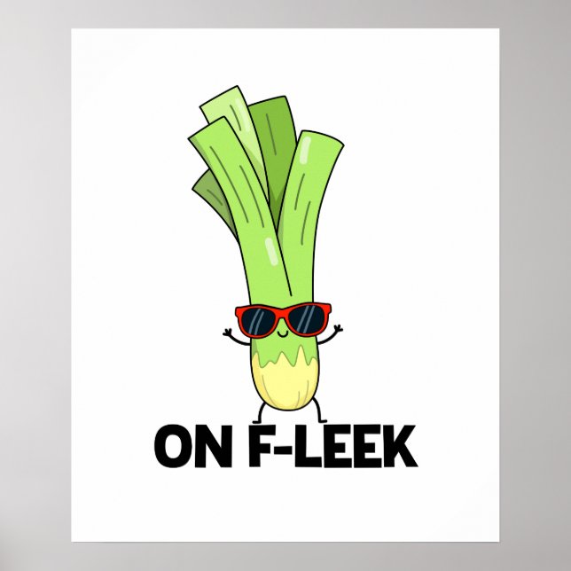 Om Fleek Funny Veggie Leek Pun Poster (Framsidan)