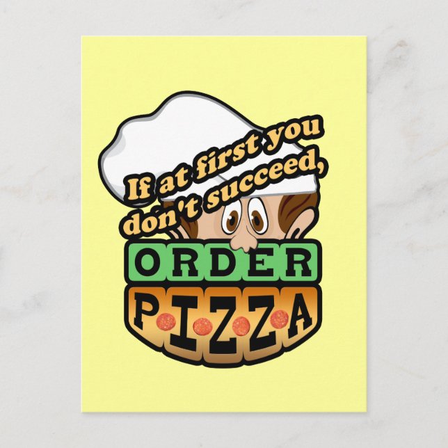 Om först du inte lyckas, beställa pizza. vykort (Framsida)