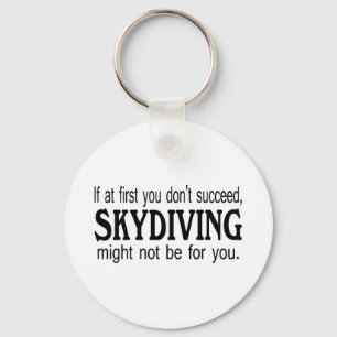 Om först du inte lyckas Skydiving Nyckelring