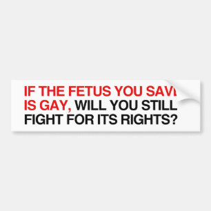 Om fostret du spara är gay bildekal