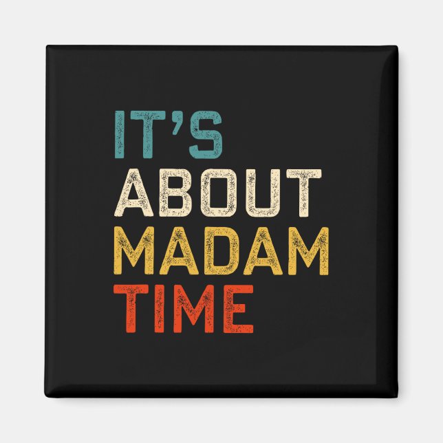 Om fru Time Kamala Harris 2024 President Wome Magnet (Framsidan)