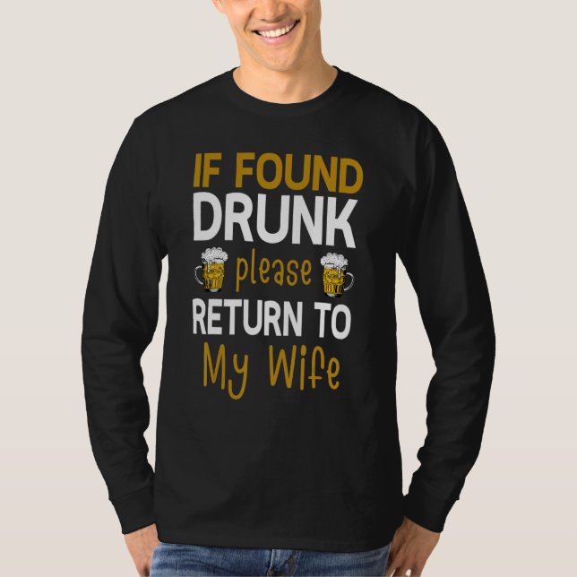 Om funnen berusad, vänligen återlämna till fru Par T Shirt (Framsida)