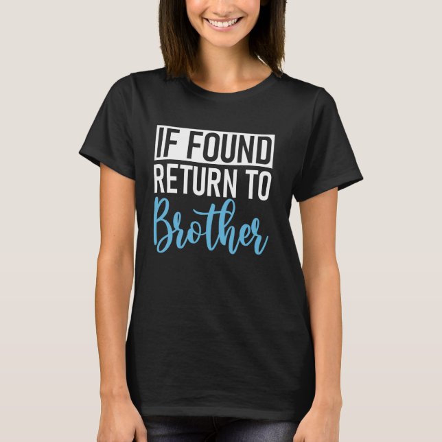 Om funnen returnera till brodern t shirt (Framsida)